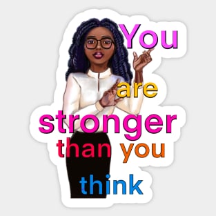 Inspirational, motivational, affirmation, you’re stronger than. The best Gifts for black women 2022 Sticker